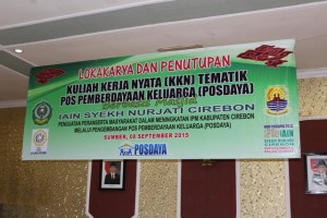 Acara Lokakarya & Penutupan KKN Tematik & POSDAYA Berbasis Masjid Tahun 2015 di Pendopo Kabupaten Cirebon.