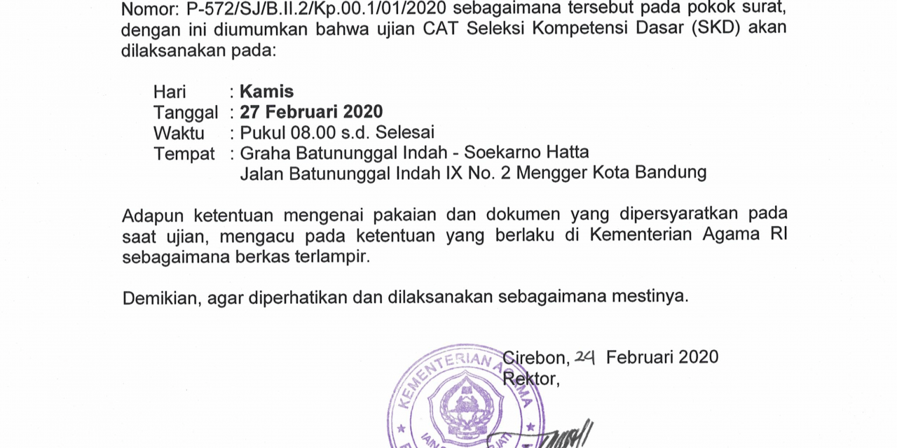 PENGUMUMAN WAKTU DAN TEMPAT PELAKSANAAN CAT SKD SATKER IAIN SYEKH NURJATI CIREBON 2020