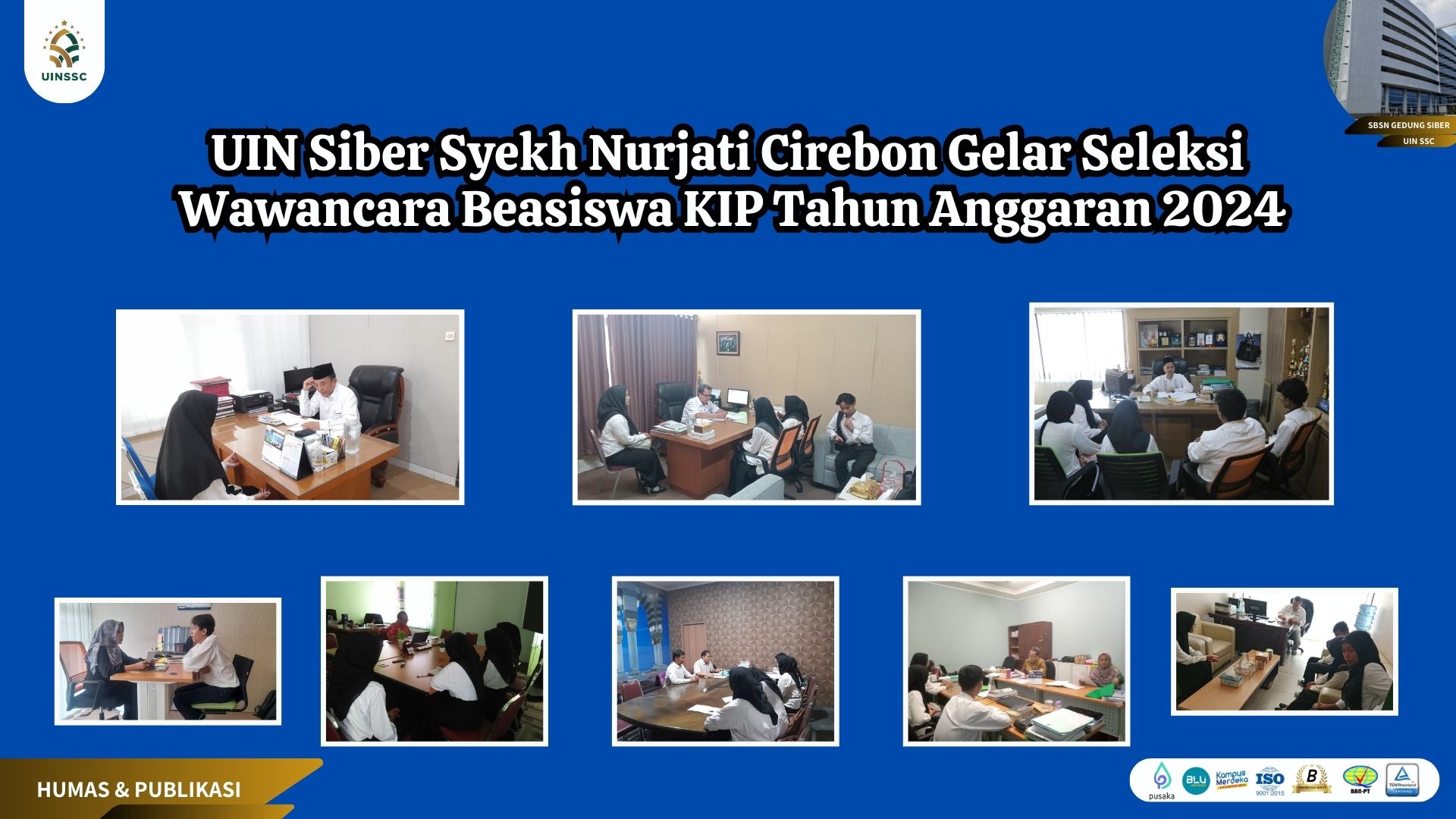 Uin Siber Syekh Nurjati Cirebon Gelar Seleksi Wawancara Beasiswa Kip