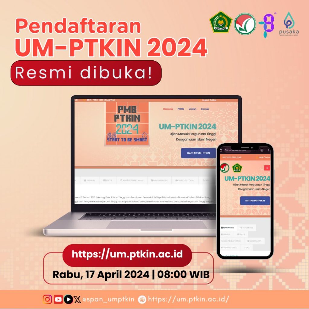 Pendaftaran UM-PTKIN 2024 Sudah Dibuka! Berikut Ketentuan dan Jadwal Pelaksanaannya