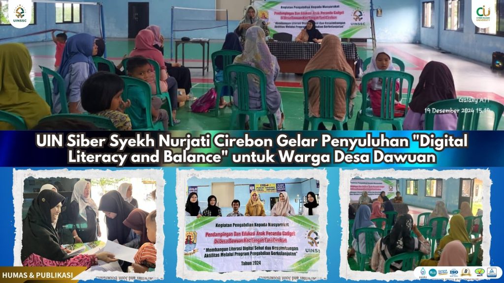 UIN Siber Syekh Nurjati Cirebon Gelar Penyuluhan “Digital Literacy and Balance” untuk Warga Desa Dawuan