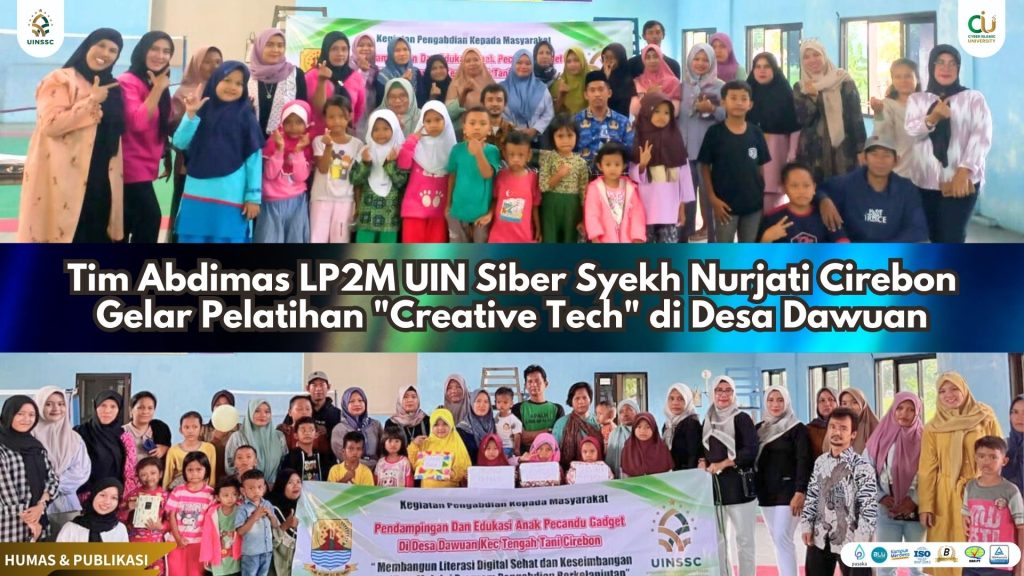 Tim Abdimas LP2M UIN Siber Syekh Nurjati Cirebon Gelar Pelatihan “Creative Tech” di Desa Dawuan   