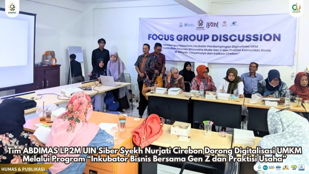 Tim ABDIMAS LP2M UIN Siber Syekh Nurjati Cirebon Dorong Digitalisasi UMKM Melalui Program “Inkubator Bisnis Bersama Gen Z dan Praktisi Usaha”