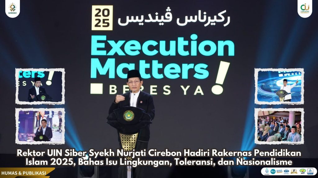 Rektor UIN Siber Syekh Nurjati Cirebon Hadiri Rakernas Pendidikan Islam 2025, Bahas Isu Lingkungan, Toleransi, dan Nasionalisme