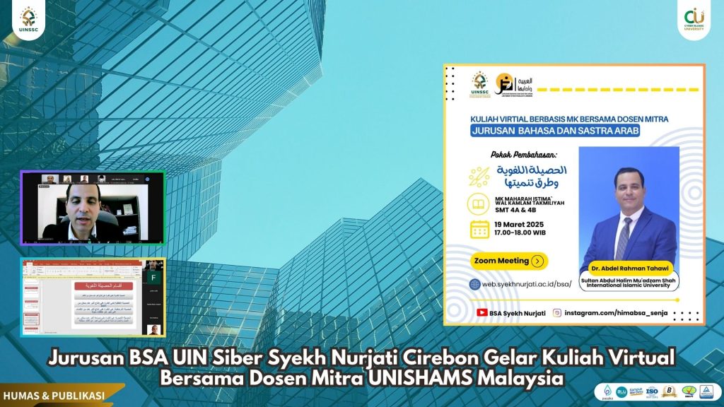Jurusan BSA UIN Siber Syekh Nurjati Cirebon Gelar Kuliah Virtual Bersama Dosen Mitra UNISHAMS Malaysia