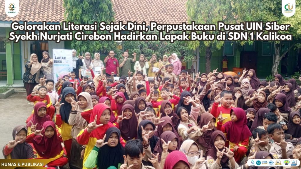 Gelorakan Literasi Sejak Dini, Perpustakaan Pusat UIN Siber Syekh Nurjati Cirebon Hadirkan Lapak Buku di SDN 1 Kalikoa