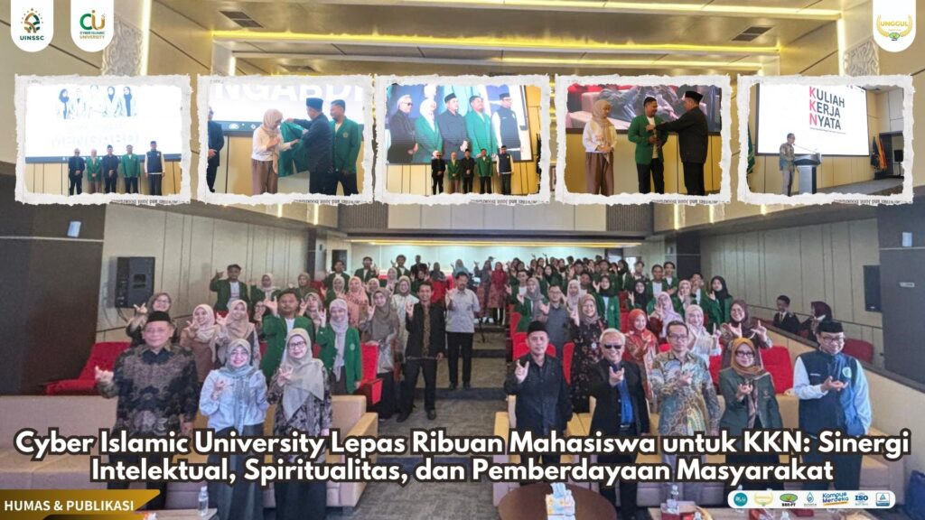 Cyber Islamic University Lepas Ribuan Mahasiswa untuk KKN: Sinergi Intelektual, Spiritualitas, dan Pemberdayaan Masyarakat