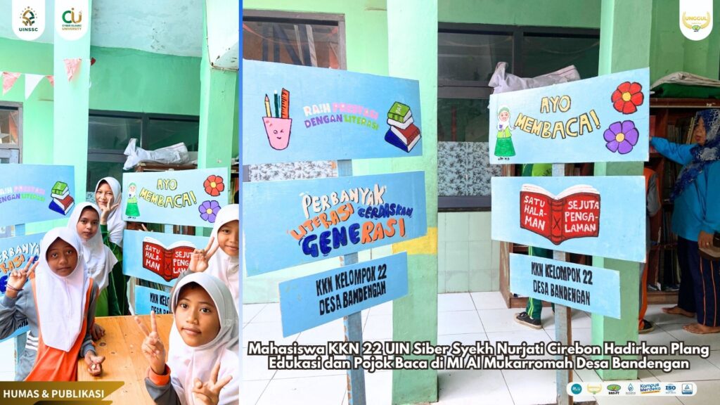 Mahasiswa KKN 22 UIN Siber Syekh Nurjati Cirebon Hadirkan Plang Edukasi dan Pojok Baca di MI Al Mukarromah Desa Bandengan