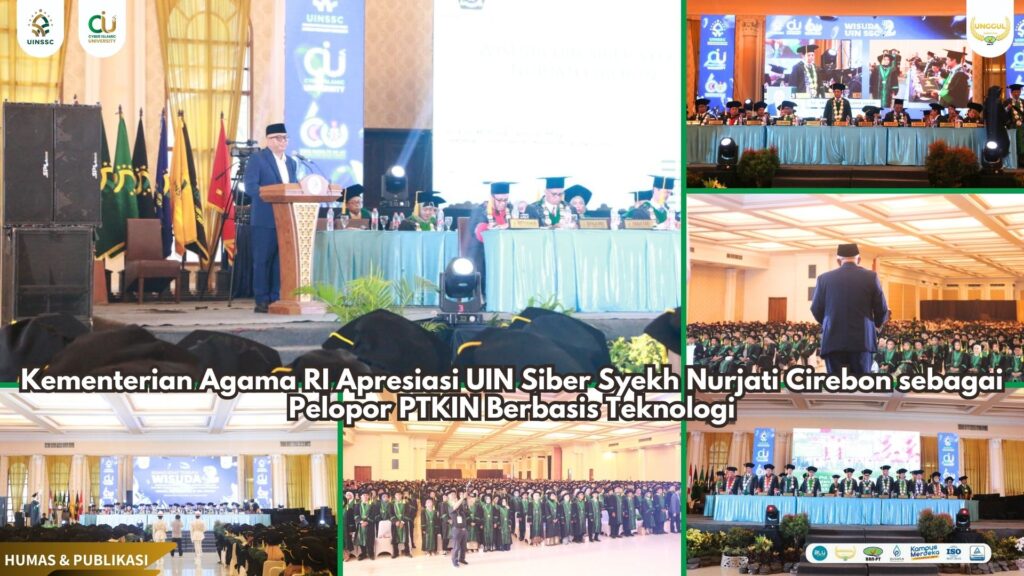 Kementerian Agama RI Apresiasi UIN Siber Syekh Nurjati Cirebon sebagai Pelopor PTKIN Berbasis Teknologi